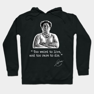 Dr Gonzo - Too weird to live, and too rare to die. Hoodie